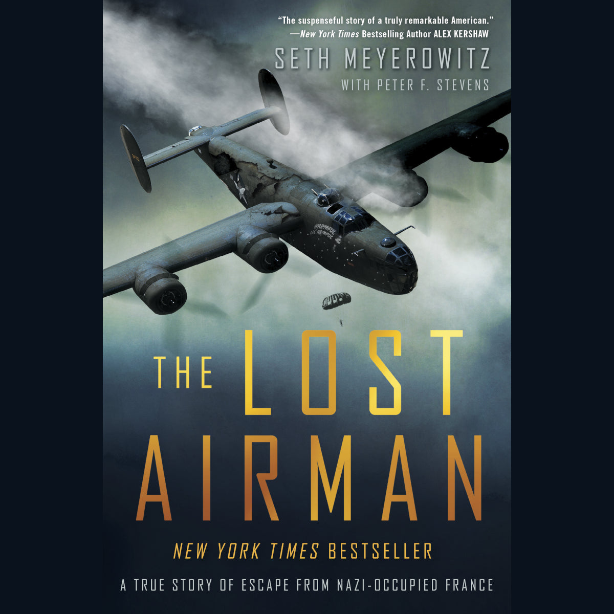 ---The Lost Airman - A True Story of Escape from Nazi-Occupied France